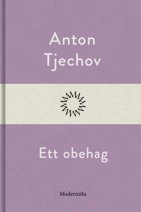 Ett obehag (e-bok) av Anton Tjechov