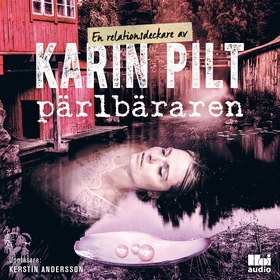 Pärlbäraren (ljudbok) av Karin Pilt