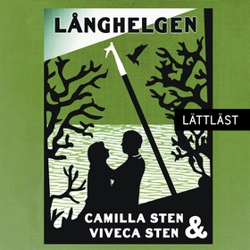 Långhelgen / Lättläst (ljudbok) av Camilla Sten