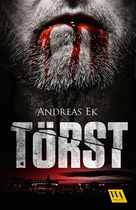 Törst (e-bok) av Andreas Ek