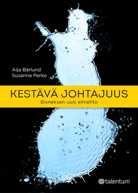 Kestävä johtajuus (e-bok) av Aija Bärlund, Susa