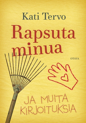 Rapsuta minua ja muita kirjoituksia (e-bok) av