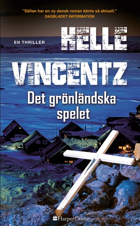 Det grönländska spelet (e-bok) av Helle Vincent