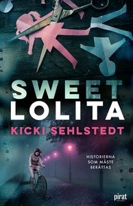 Sweet Lolita (e-bok) av Kicki Sehlstedt
