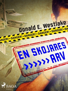 En skojares arv (e-bok) av Donald E. Westlake