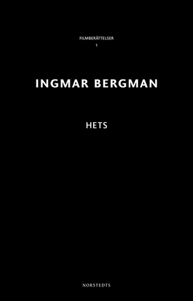 Hets (e-bok) av Ingmar Bergman