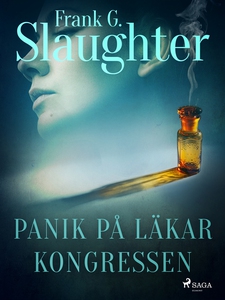 Panik på läkarkongressen (e-bok) av Frank G. Sl