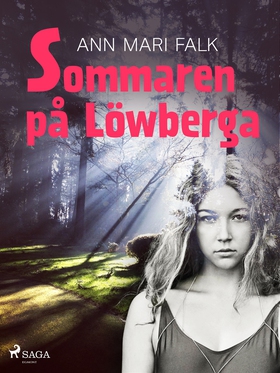 Sommaren på Löwberga (e-bok) av Ann Mari Falk