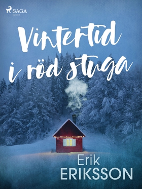 Vintertid i röd stuga (e-bok) av Erik Eriksson