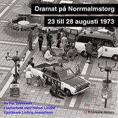 Dramat på Norrmalmstorg