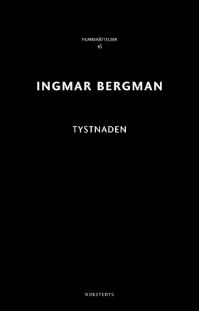 Tystnaden (e-bok) av Ingmar Bergman