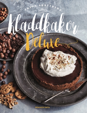 Kladdkakor deluxe (e-bok) av Frida Skattberg