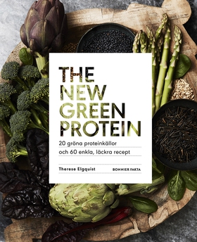 The new green protein : 20 gröna proteinkällor