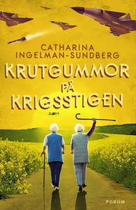 Krutgummor på krigsstigen (e-bok) av Catharina