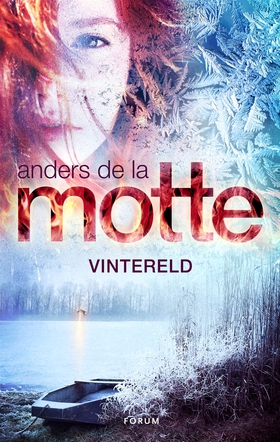 Vintereld (e-bok) av Anders De la Motte