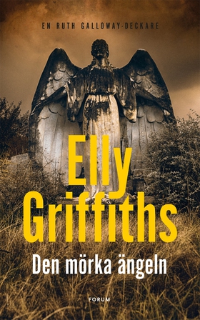 Den mörka ängeln (e-bok) av Elly Griffiths