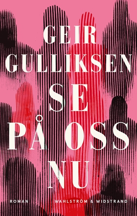 Se på oss nu (e-bok) av Geir Gulliksen