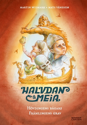 Halvdan och Meia. Hövdingens bägare och främlin