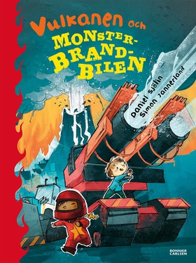 Vulkanen och monsterbrandbilen (e-bok) av Danie