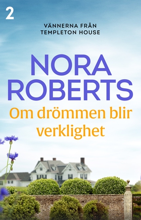 Om drömmen blir verklighet (e-bok) av Nora Robe