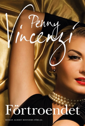 Förtroendet (e-bok) av Penny Vincenzi