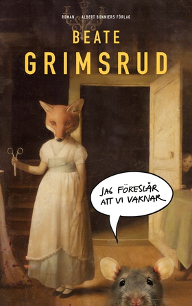 Jag föreslår att vi vaknar (e-bok) av Beate Gri