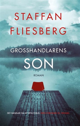 Grosshandlarens Son (e-bok) av Staffan Fliesber