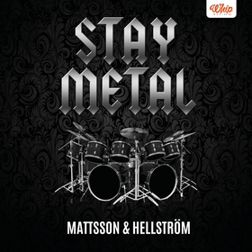 Stay Metal (ljudbok) av Håkan Mattsson, Stefan 