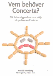 Vem behöver Concerta - när bakomliggande orsake