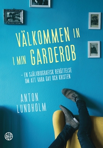 Välkommen in i min garderob (ljudbok) av Anton