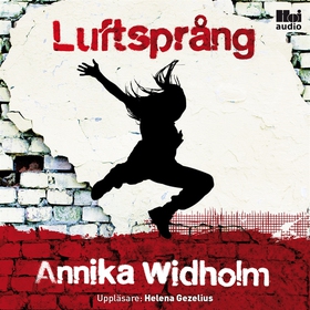 Luftsprång (ljudbok) av Annika Widholm