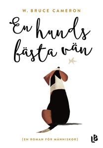 En hunds bästa vän (e-bok) av W. Bruce Cameron