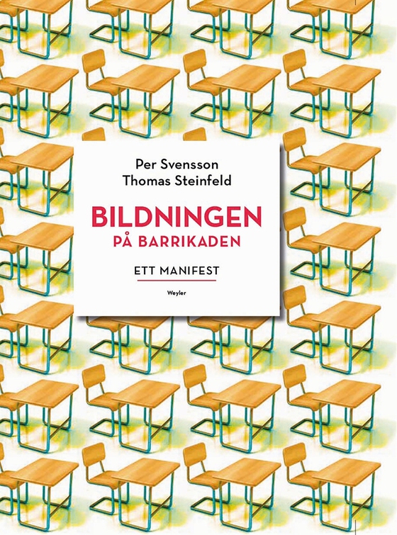 Bildningen på barrikaden – Ett manifest