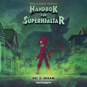 Handbok för superhjältar. Ensam (ljudbok) av El