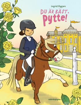 Du är bäst, Pytte! (e-bok) av Ingrid Flygare
