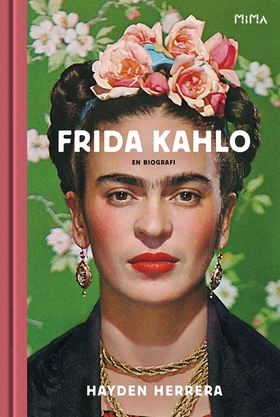 Frida Kahlo: En biografi (e-bok) av Hayden Herr
