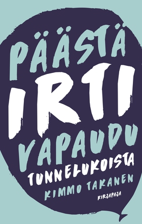 Päästä irti (e-bok) av Kimmo Takanen