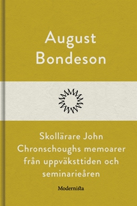 Skollärare John Chronschoughs memoarer från upp