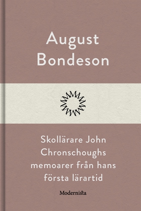 Skollärare John Chronschoughs memoarer från han