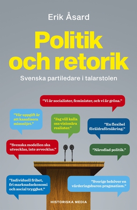 Politik och retorik: Svenska partiledare i tala