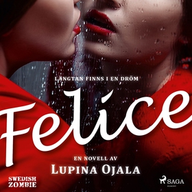 Felice (ljudbok) av Lupina Ojala