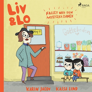 Liv och Lo. Fallet med den mystiska damen (ljud