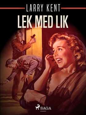 Lek med lik (e-bok) av Larry Kent
