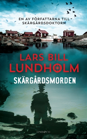 Skärgårdsmorden (e-bok) av Lars Bill Lundholm