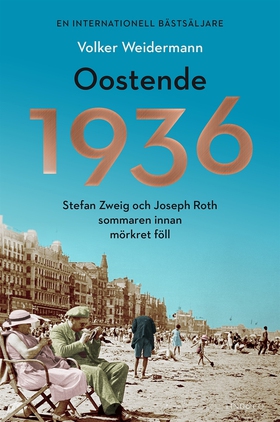 Oostende 1936 : Stefan Zweig och Joseph Roth so