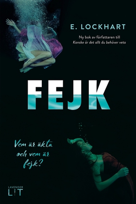 Fejk (e-bok) av E. Lockhart