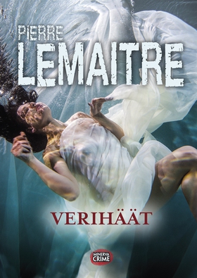 Verihäät (e-bok) av Pierre Lemaitre