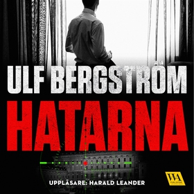 Hatarna (ljudbok) av Ulf Bergström