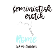 Rome - Feministisk erotik