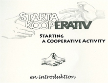 Starta kooperativ- en introduktion/Start a cooperative - an introduction